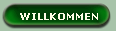 WILLKOMMEN