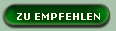 ZU EMPFEHLEN